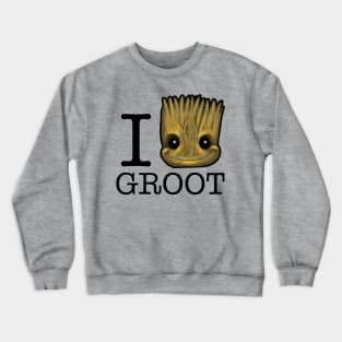 I love groot Crewneck Sweatshirt